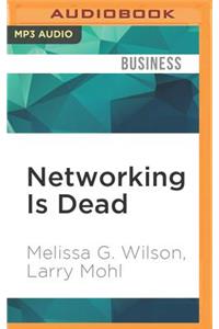 Networking Is Dead