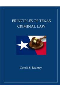 Principles of Texas Criminal Law