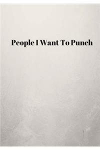 People I Want To Punch