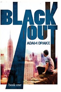 Blackout: Book One (a Post-Apocalyptic Dystopian Thriller)