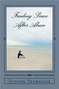 Finding Peace After Abuse