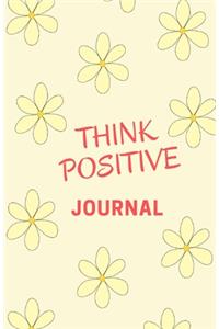 Think Positive Journal