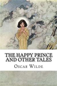 The Happy Prince and Other Tales
