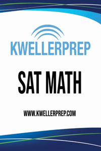 Kweller Prep SAT Math