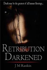 Retribution Darkened