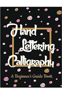 Hand Lettering and Calligrahy