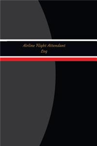 Airline Flight Attendant Log (Logbook, Journal - 120 pages, 6 x 9 inches)