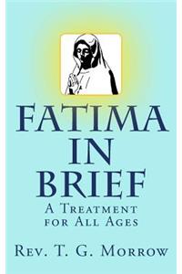 Fatima in Brief