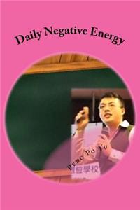 Daily Negative Energy