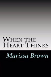 When the Heart Thinks