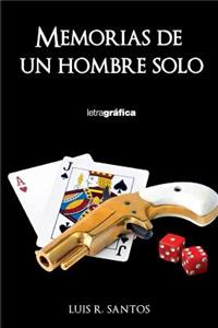 Memorias de un hombre solo