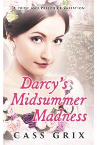 Darcy's Midsummer Madness