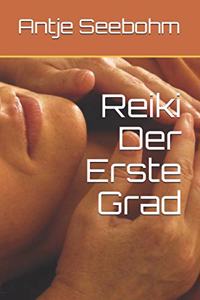 Reiki Der Erste Grad
