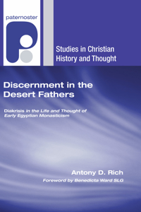 Discernment in the Desert Fathers