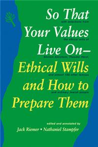 So That Your Values Live on