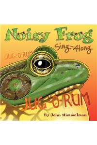 Noisy Frog Sing-Along