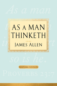 As a Man Thinketh