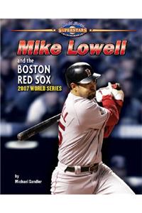 Mike Lowell and the Boston Red Sox