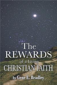 The Rewards of Living the Christian Faith