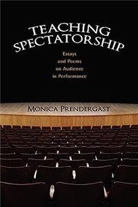 Teaching Spectatorship