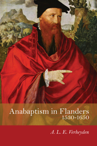 Anabaptism in Flanders 1530-1650