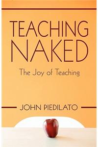 Teaching Naked