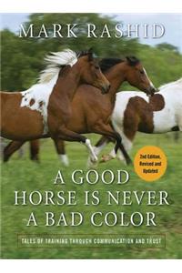 A Good Horse Is Never a Bad Color