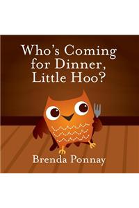 Who's Coming for Dinner, Little Hoo?