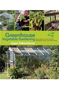 Greenhouse Vegetable Gardening