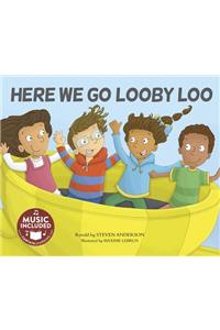 Here We Go Looby Loo