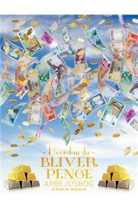 Hvordan Du Bliver Penge Arbejdsbog - How To Become Money Workbook Danish