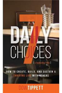 7 Daily Choices