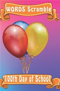 word scramble 100th Day of School