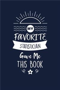 My Favorite Statistician Gave Me This Book