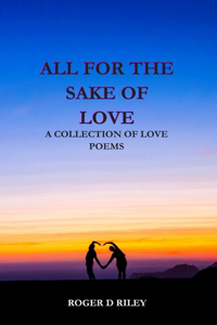 All For The Sake Of Love