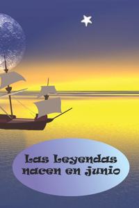 Leyendas nacen en Junio