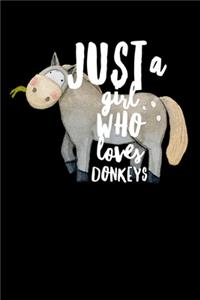 Just A Girl Who Loves Dunkeys