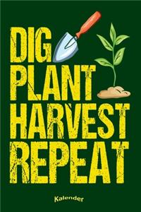 Mein Dig Plant Harvest Repeat Garten Kalender