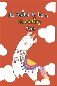 It's Going to be a llamazing Year: Llama Composition Notebook - cute Llama Journal, Birthday Gift for Girls 120 Pages of 6×9 inch Blank Paper, SoftCover, Matte-Finish