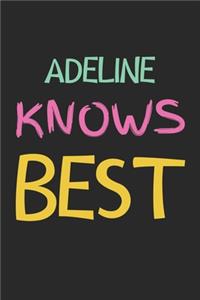 Adeline Knows Best