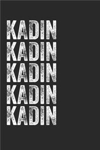 Name KADIN Journal Customized Gift For KADIN A beautiful personalized