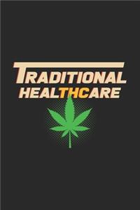Traditional healthcare THC