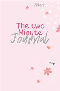 The Two Minute Journal