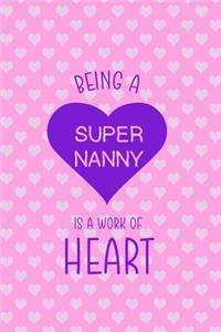 Being A Super Nanny Is A Work Of Heart