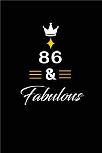 86 & Fabulous