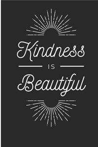 Kindness Is Beautiful