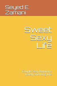 Sweet Sexy Life