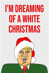I'm Dreaming of A White Christmas