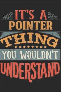 It's A Pointer Thing You Wouldn't Understand