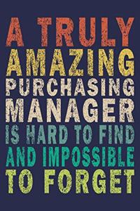 A Truly Amazing Purchasing Manager Is Hard To Find And Impossible To Forget